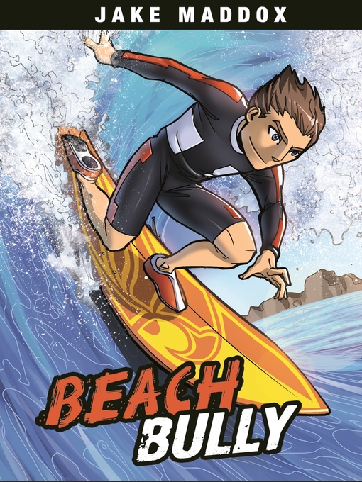 Title details for Beach Bully by Jake Maddox - Available